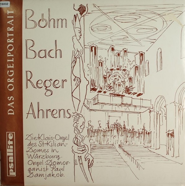 Böhm / Bach / Reger / Ahrens: Das Orgelportrait