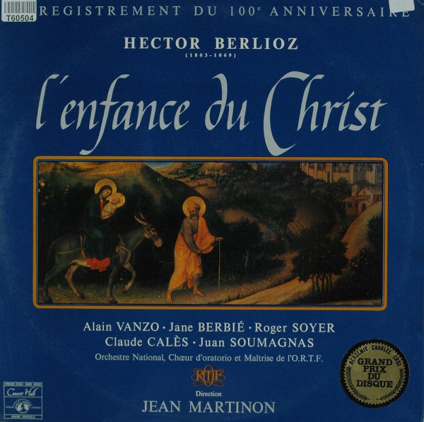 Hector Berlioz - Jean Martinon, Chœur de Radio France , Orchestre National De France: L&#039;Enfance Du