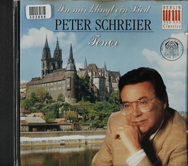 Peter Schreier: In mir klingt ein Lied