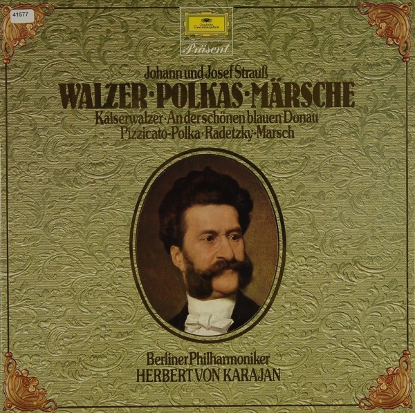 Strauss, Johann &amp; Josef: Walzer - Polkas - Märsche