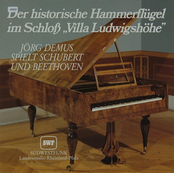 Schubert / Beethoven: Der hsirorische Hammerflügel - &amp;quot;Villa Ludwigshöhe&amp;quot;