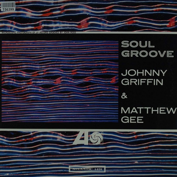 Johnny Griffin &amp; Matthew Gee: Soul Groove