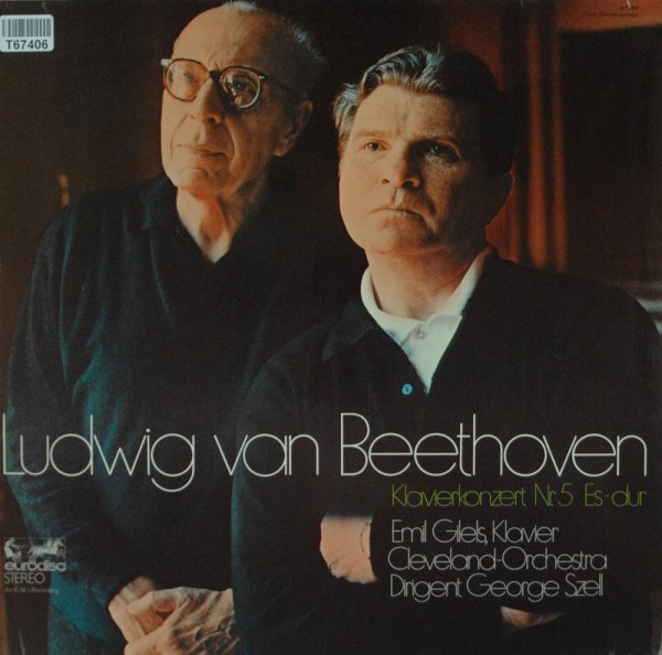 Ludwig van Beethoven - Emil Gilels, The Cle: Konzert Für Klavier Und Orchester Nr. 5 Es-dur Op. 73