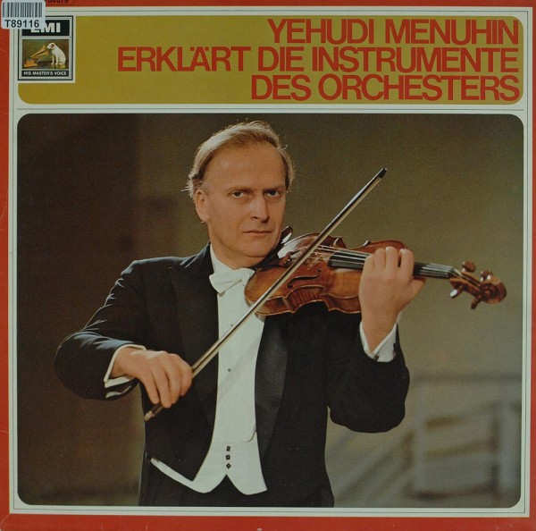 Yehudi Menuhin: Erklärt Die Instrumente Des Orchesters