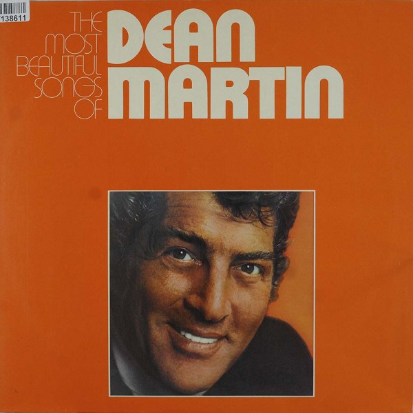 Dean Martin: The Most Beautiful Songs Of...