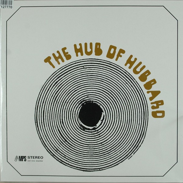 Freddie Hubbard: The Hub Of Hubbard
