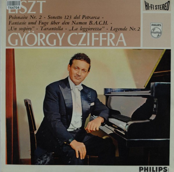 Franz Liszt - Gyorgy Cziffra: Polonaise Nr. 2 - Sonetto 123 Del Petrarca - Fantasie U