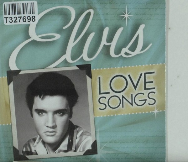Elvis Presley: Love Songs