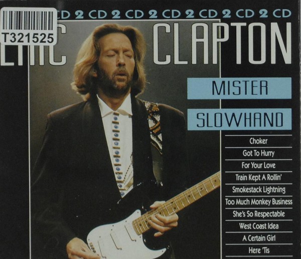 Eric Clapton: Mister Slowhand