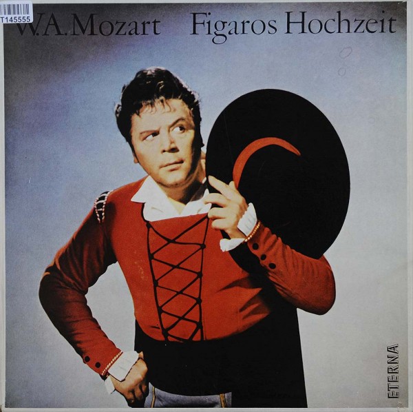 Wolfgang Amadeus Mozart: Figaros Hochzeit