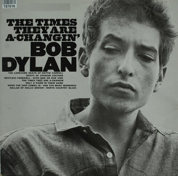 Bob Dylan: The Times They Are A Changin&#039;
