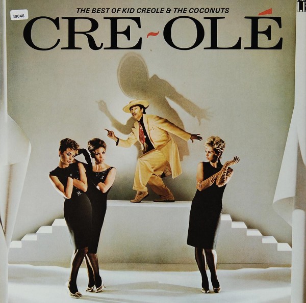 Kid Creole &amp; The Coconuts: Cre-Olé - The Best of Kid Creole &amp; The Coconuts