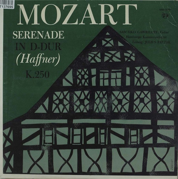 Wolfgang Amadeus Mozart: Serenade In D-Dur (Haffner) K.250