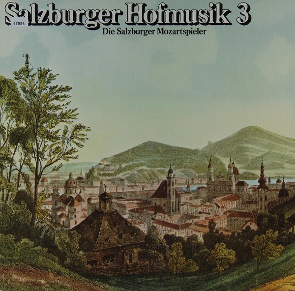 Salzburger Mozartspieler, Die: Salzburger Hofmusik 3