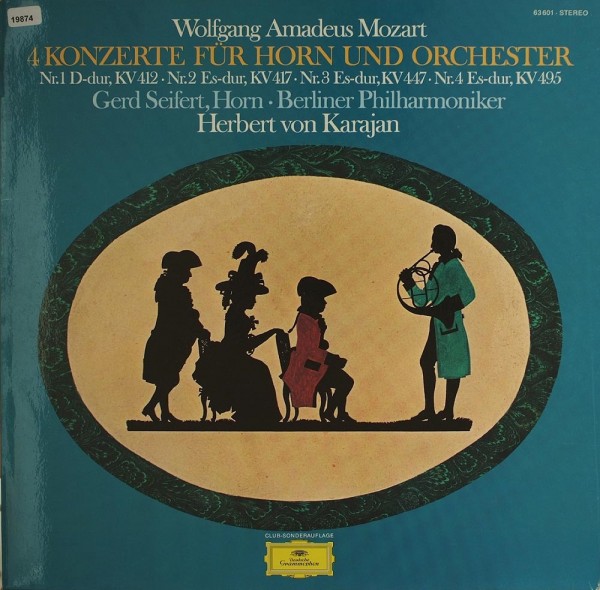 Mozart: 4 Konzerte für Horn und Orchester