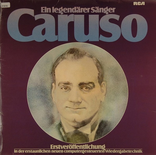Caruso: Ein legendärer Sänger