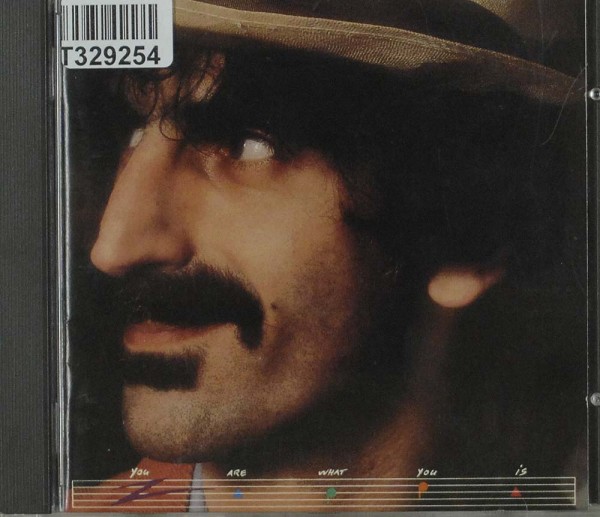 Frank Zappa: You Are What You Is