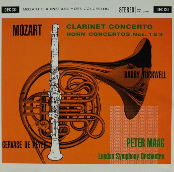 Wolfgang Amadeus Mozart - Gervase de Peyer,: Clarinet Concerto / Horn Concertos Nos. 1 &amp; 3