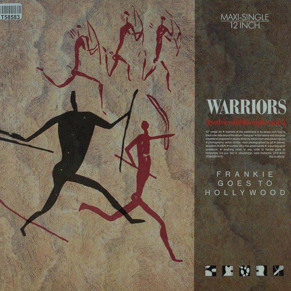 Frankie Goes To Hollywood: Warriors (Twelve Wild Disciples Mix)