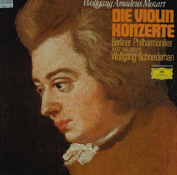 Wolfgang Amadeus Mozart, Wolfgang Schneider: Die Violinkonzerte