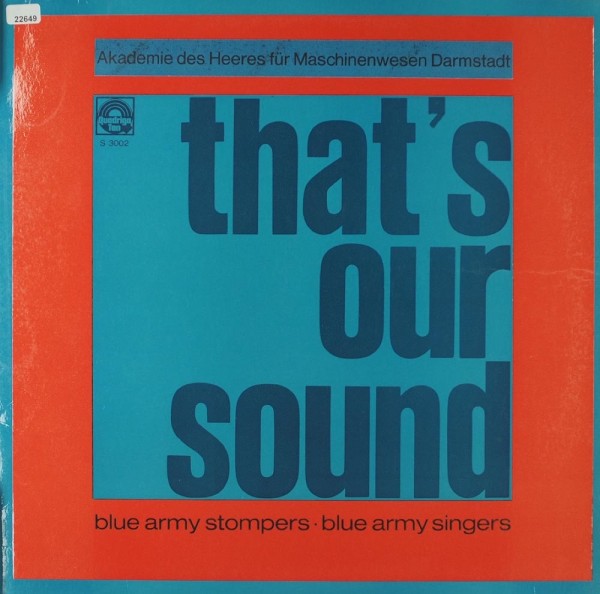 Blue Army Stompers / Blue Army Singers: That`s our Sound