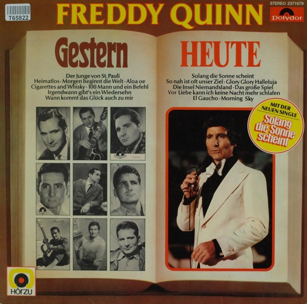 Freddy Quinn: Freddy Gestern Freddy Heute