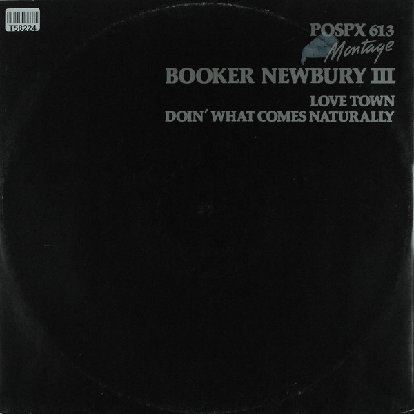 Booker Newberry III: Love Town / Doin&#039; What Comes Naturally