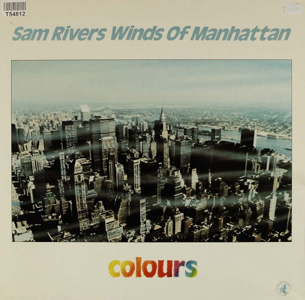 Sam Rivers Winds Of Manhattan: Colours