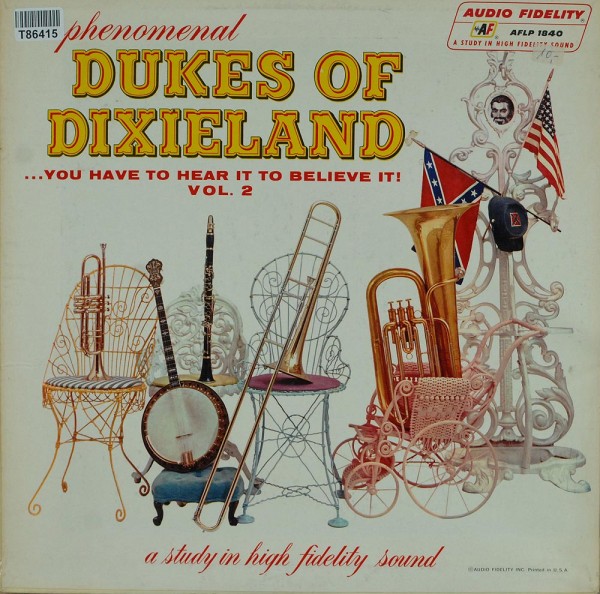 The Dukes Of Dixieland: ...You Have To Hear It To Believe It! Vol. 2
