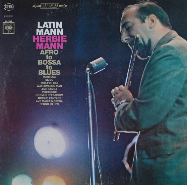 Herbie Mann: Latin Mann (Afro To Bossa To Blues)