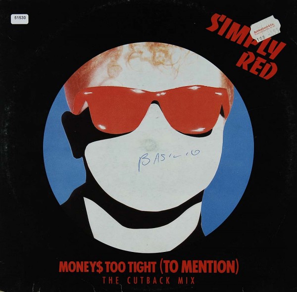 Simply Red: Money´s too tight (to mention)