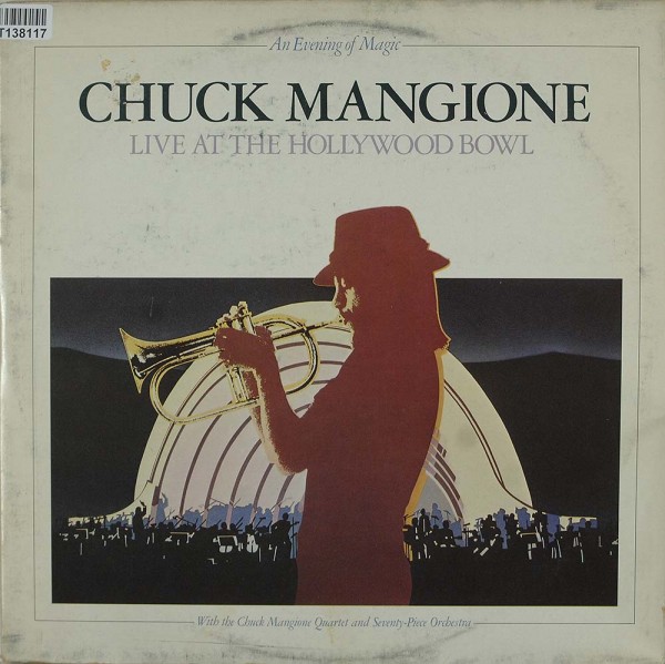 Chuck Mangione: An Evening Of Magic - Live At The Hollywood Bowl