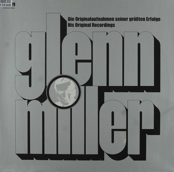 Glenn Miller: His Original Recordings - Die Originalaufnahmen Seiner G