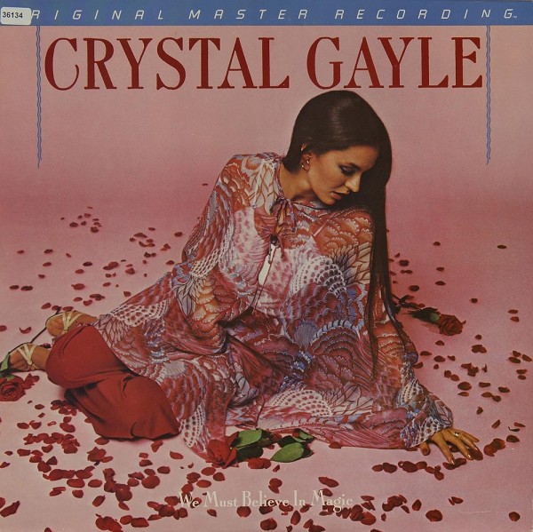 Gayle, Crystal: We must believe in Magic