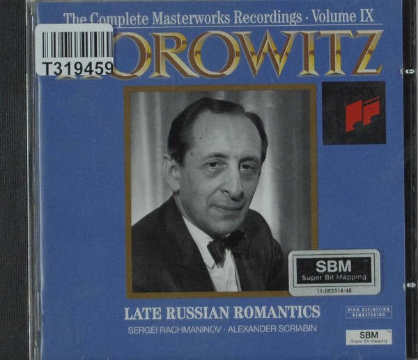 Vladimir Horowitz: Late Russian Romantics