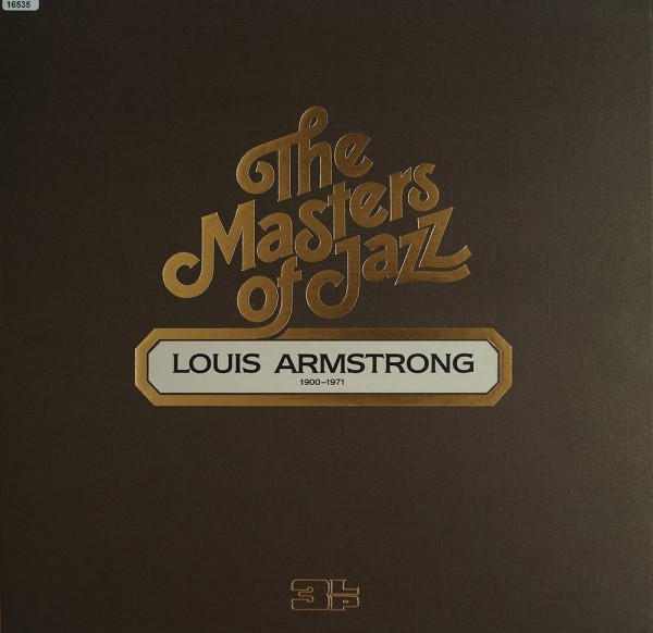 Armstrong, Louis: The Masters of Jazz / L. Armstrong 1900-1971