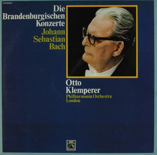 Johann Sebastian Bach - Otto Klemperer, Phi: Die Brandenburgische Konzerte