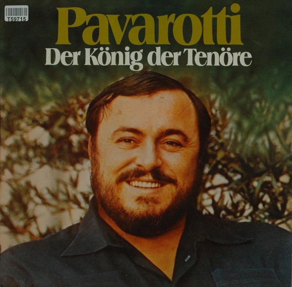 Luciano Pavarotti: Der König Der Tenöre