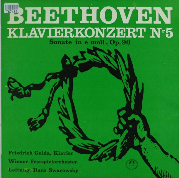 Ludwig Van Beethoven – Friedrich Gulda , Kl: Klavierkonzert Nr 5 / Sonate In e-moll, Op. 90