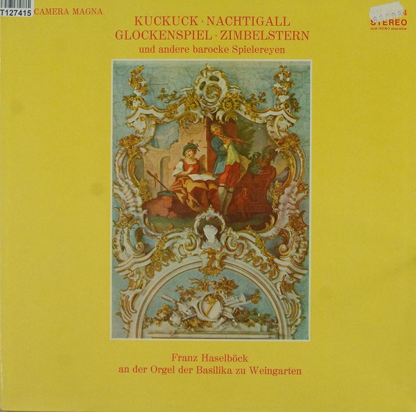 Franz Haselböck: Kuckuck • Nachtigall • Glockenspiel • Zimbelstern Und An