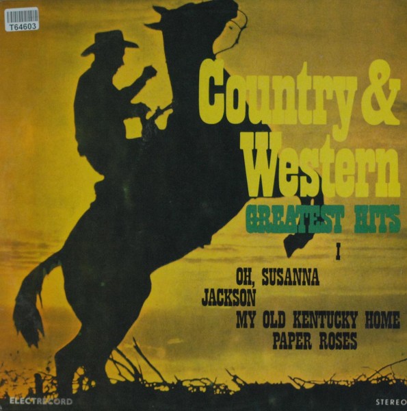 Unknown Artist: Country &amp; Western Greatest Hits I