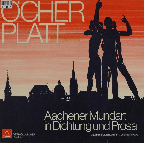 Various: Öcher Platt (Aachener Mundart In Dichtung Und Prosa)