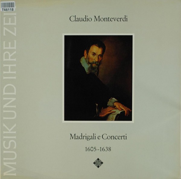 Claudio Monteverdi, Monteverdi-Chor Hamburg: Madrigali E Concerti