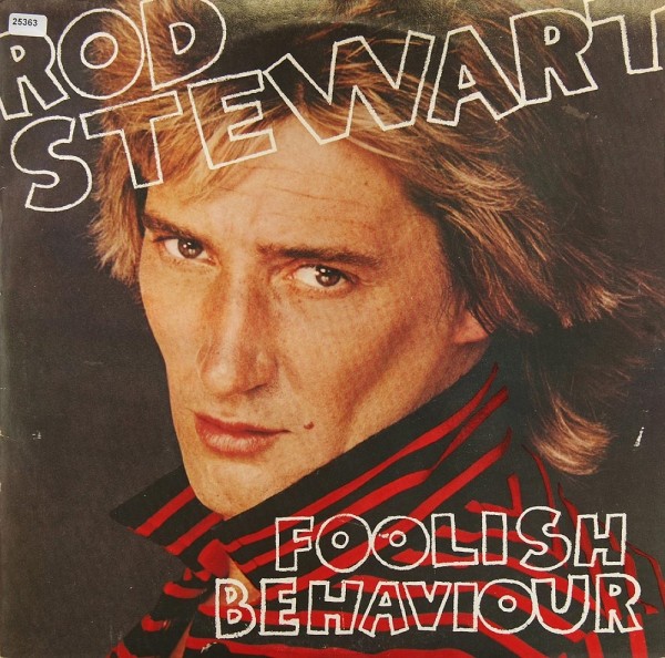 Stewart, Rod: Foolish Behaviour