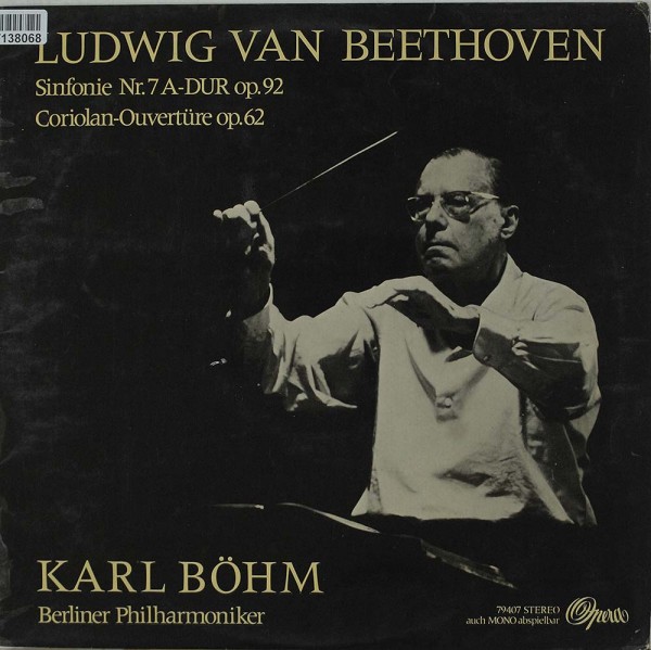 Ludwig van Beethoven: Sinfonie Nr. 7 A-Dur Op. 92 - Coriolan-Ouvertüre Op. 62