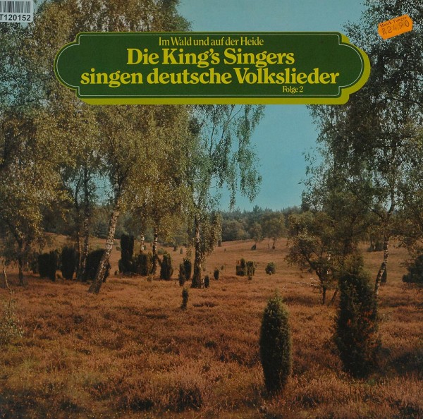 The King&#039;s Singers: Im Wald Und Auf Der Heide: Die King&#039;s Singers Singen Deu