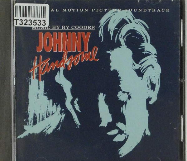 Ry Cooder: Johnny Handsome Original Motion Picture Soundtrack