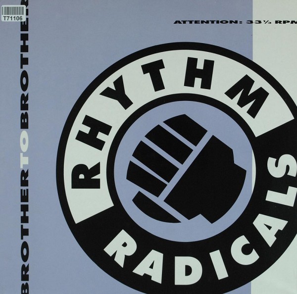 Rhythm Radicals: Brother To Brother / We&#039;re On A Mission