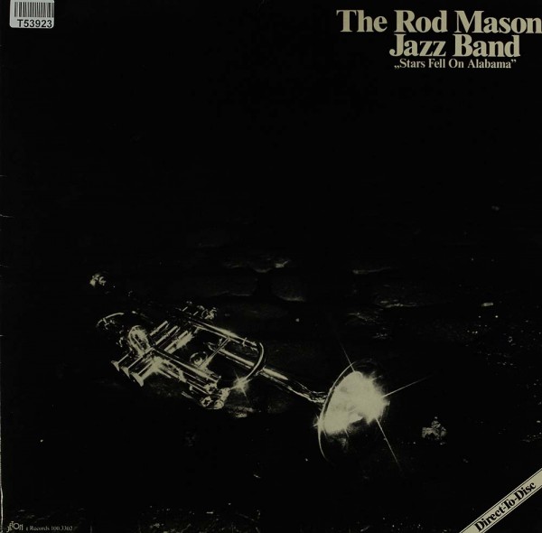 Rod Mason Jazz Band: &quot;Stars Fell On Alabama&quot;