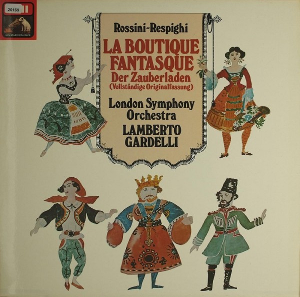 Rossini - Respighi: Der Zauberladen